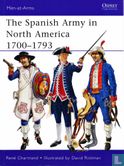 The Spanish Army in North America 1700-1793 - Afbeelding 1