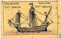Caravelle XVe siècle Karveel XVe eeuw - Bild 1
