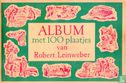 Album met 100 plaatjes van Robert Leinweber 