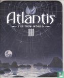 Atlantis III - The new world - - Bild 1