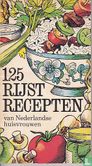 125 rijst recepten van nederlandse huisvrouwen  - Image 1