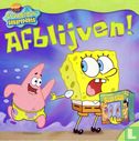 Afblijven!