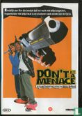 Don't be a Menace to South Central While Drinking Your Juice in the Hood - Afbeelding 1