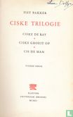 Ciske trilogie - Image 2