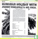 Hawaiian Holiday with Johnny Pineapple & His Orch. - Afbeelding 2