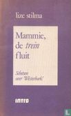 Mammie, de trein fluit - Image 1