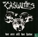 We are all we have