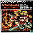Semblanzas Mexicanas con las Guitarras magicas de Ramon Dona-Dio - Afbeelding 1