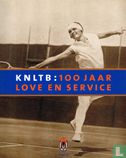 KNLTB: 100 jaar love en service - Bild 1