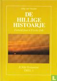 De Hillige Histoarje - Ferteld foar it Fryske folk - Afbeelding 1