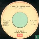 I Want To Break Free - Image 3
