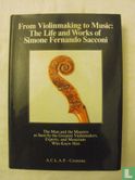 From Violinmaking to Music: The Life and Works of Simone Fernando Sacconi - Afbeelding 1