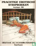 Prachtige erotische stripboeken - Katalogus 1982 - Afbeelding 1