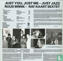 Just you/Just me/Just Jazz - Afbeelding 2