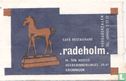 Café Restaurant "Radeholm"   - Image 1