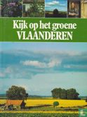 Kijk op het groene Vlaanderen - Image 1