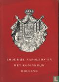Lodewijk Napoleon en het Koninkrijk Holland - Image 1