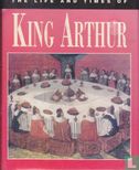 The life and times of King Arthur - Afbeelding 1