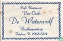 Café Restaurant Van Ouds De Waterwolf - Afbeelding 1