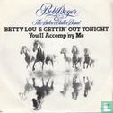Betty Lou's gettin' out tonight - Afbeelding 1