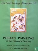 Persian Painting of the Fifteenth Century - Image 1