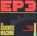 The Sounds Machine EP 3 - Afbeelding 1