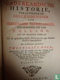 Vaderlandsche Historie, vervattende de Geschiedenissen der nu Vereenigde Nederlanden inzonderheid die van Holland, van de vroegste tyden af - Image 1