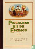 Piggelmee bij de Eskimo's - Image 1