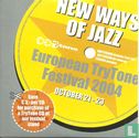 New ways of jazz: European TryTone Festival 2004 - Afbeelding 1