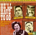 He'll Have To Go - 24 Golden Country Hits - Afbeelding 1