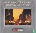 Brubeck Plays West Side Story – Previn Plays My Fair Lady - Afbeelding 1