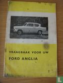 Vraagbaak voor uw Ford Anglia - Afbeelding 1