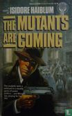 The Mutants Are Coming - Image 1