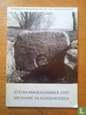 Steinkammergräber und Menhire in Nordhessen - Bild 1