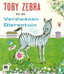 Toby Zebra en de verdwenen dierentuin - Image 1