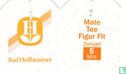 Mate Tee Figur Fit