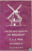 Café Bar Petit Restaurant "De Meulblok"  - Image 1