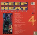 Deep Heat 4 - Play with Fire  - Bild 2