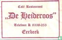 Café Restaurant "De Heideroos"  - Afbeelding 1