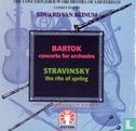 Bartok: Concerto for Orchestra / Stravinsky: The Rite of Spring - Image 1