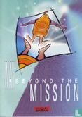 Way beyond the mission - Afbeelding 1