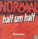 Half um half
