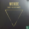 Last Resistance