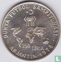 Turkey 150 lira 1978 (PROOF) "Football World Cup in Argentina" - Image 1