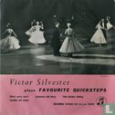 Victor Silvester plays Favourite Quicksteps - Afbeelding 1