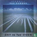 Spit in the Storm - Afbeelding 1