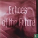 Echoes of the Future - Image 1