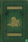 The Life and Explorations of David Livingstone LL.D - Afbeelding 1
