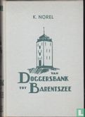 Van Doggersbank tot Barentszee - Afbeelding 3