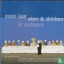 2000 jaar eten & drinken in cartoons - Afbeelding 1